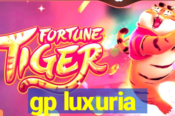 gp luxuria